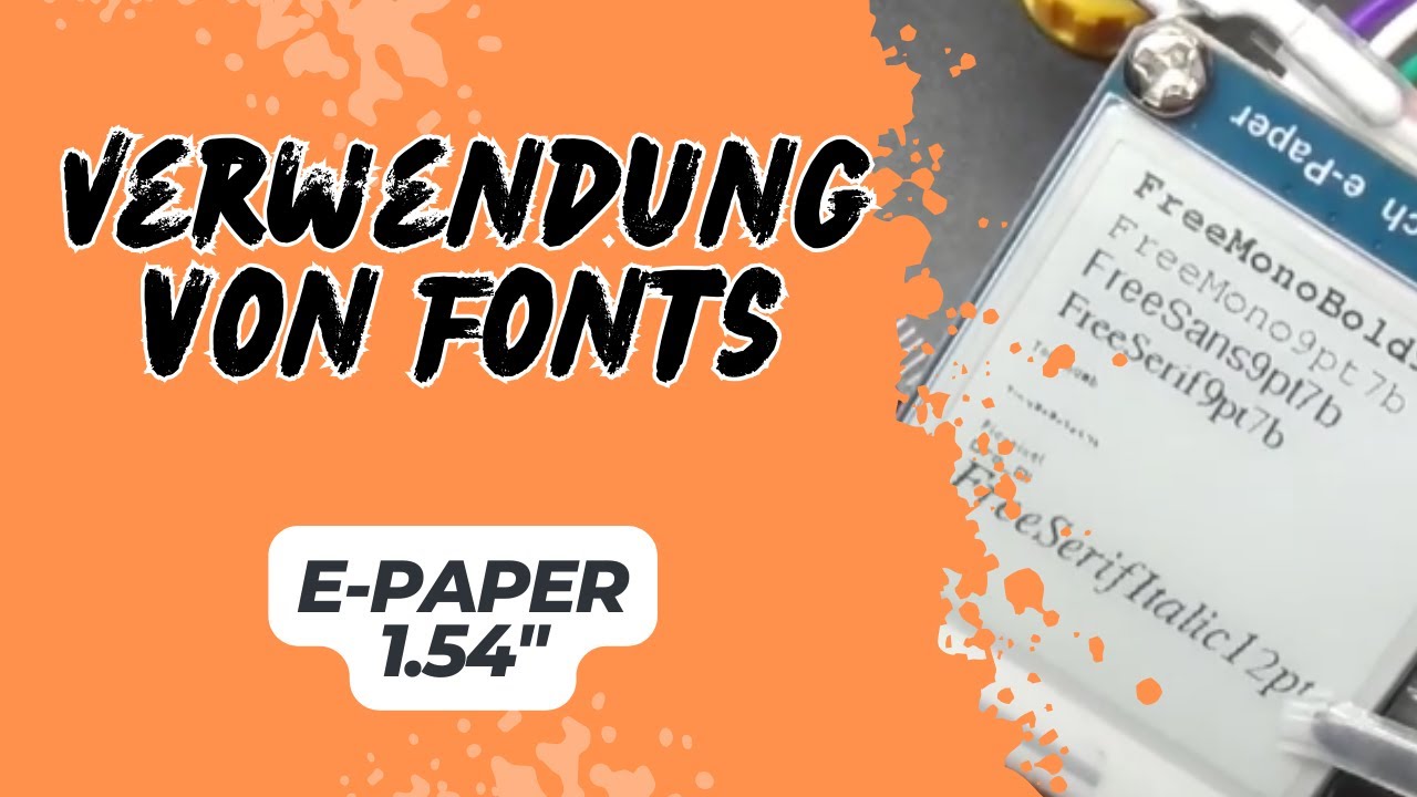 epaper-schriftarten-nutzen-und-einbinden-mit-arduino-und-esp32