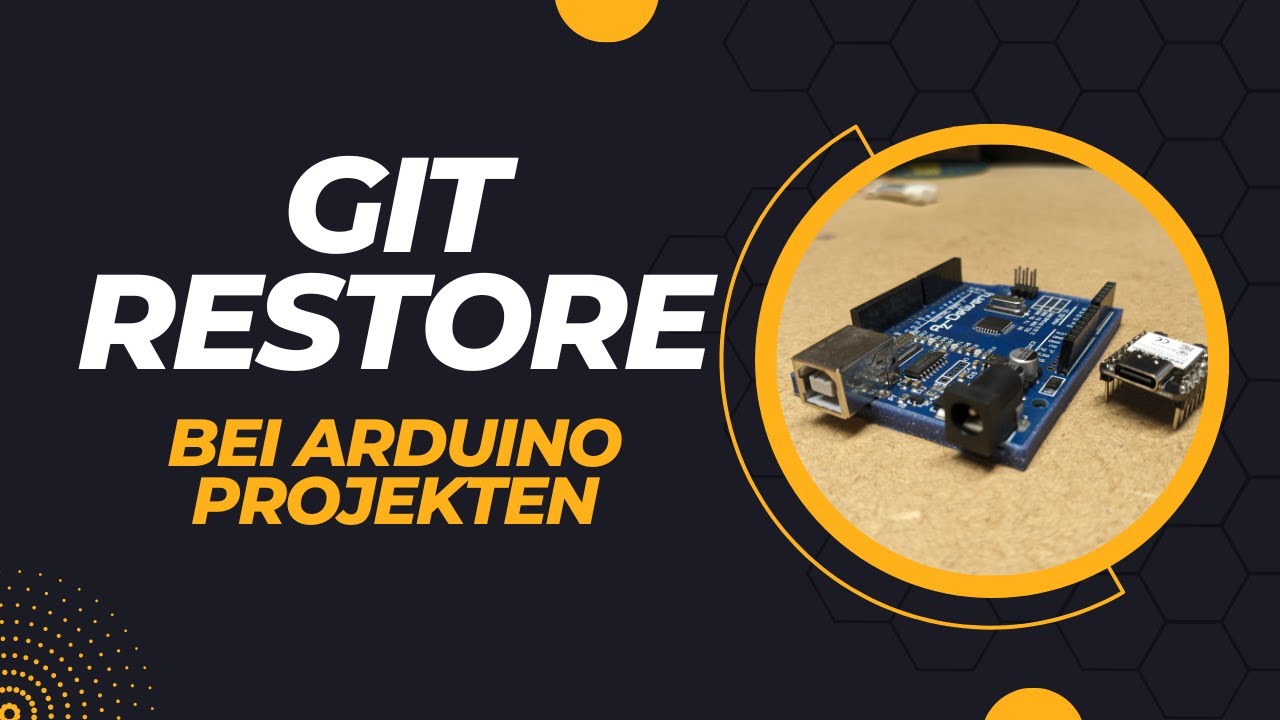 git-restore-die-letzte-version-wiederherstellen-für-arduino-projekte